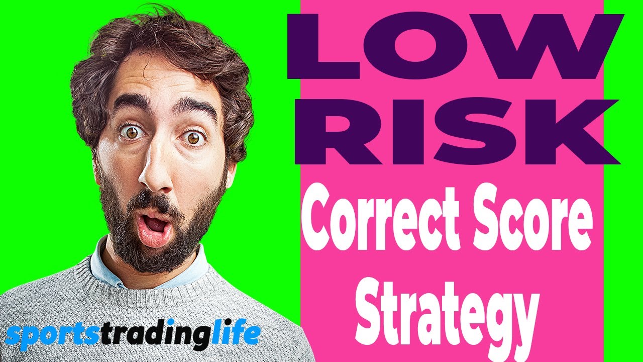 [NEW] LOW RISK Correct Score Trading Strategy for 2026