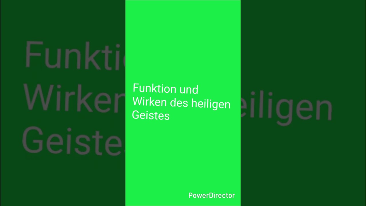 Funktion und Wirken des Heiligen Geistes.