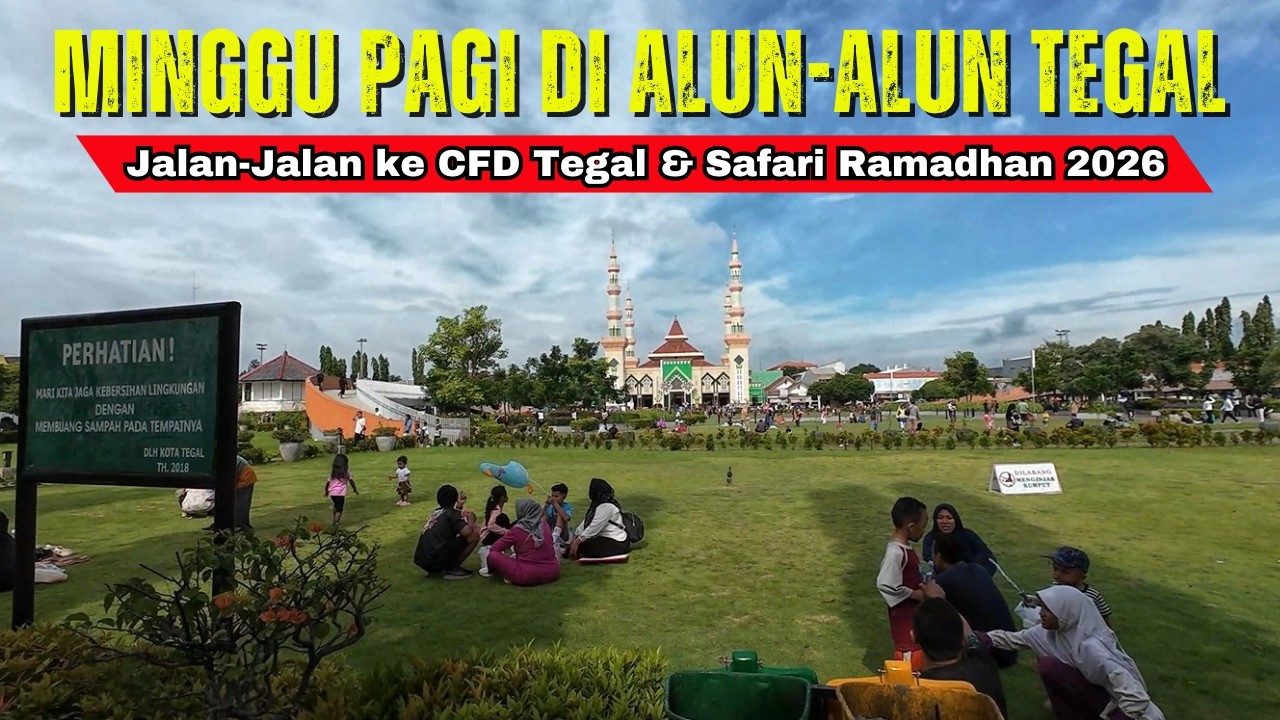 ADA APA DI ALUN-ALUN TEGAL? SERUNYA CFD SAMBIL BERBURU PROMO RAMADHAN!
