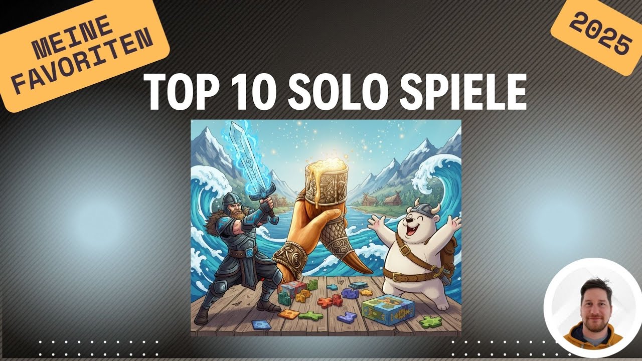 Meine Top 10 Solo Spiele 2025