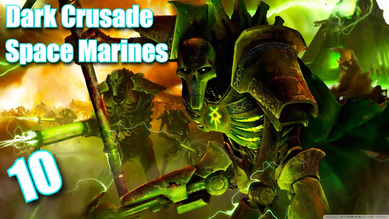 Let's Play Warhammer 40k: Dawn of War DE Dark Crusade | Space Marines #10 | (Ep 10)