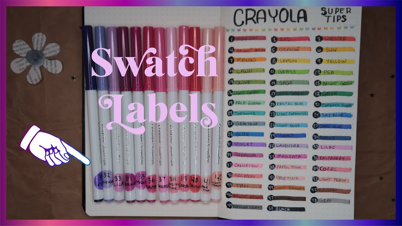 Name Labels + Review for 50 Pack Crayola Supertip Swatches