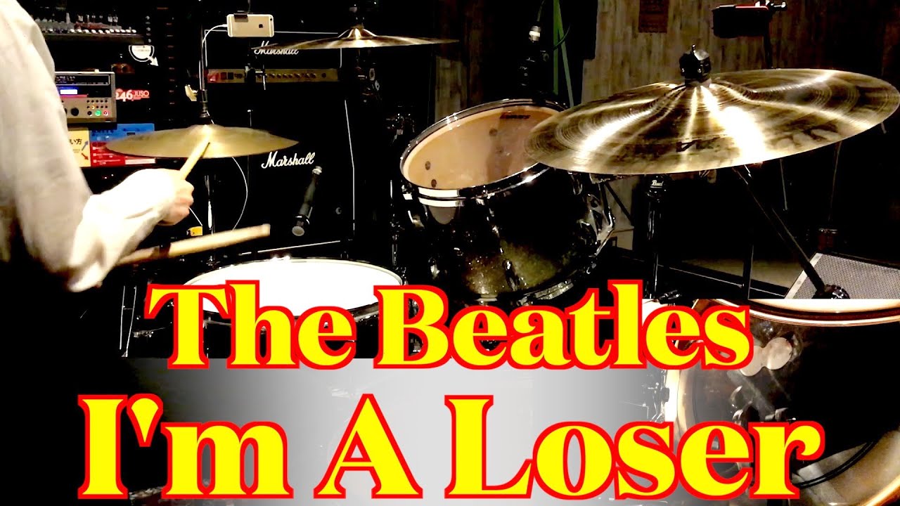 The Beatles - I'm A Loser (Drums cover from fixed angle)