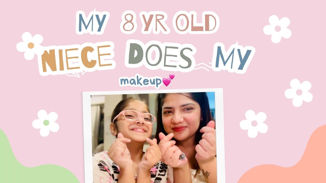 My 8 year old niece does my Makeup| Vlog 1