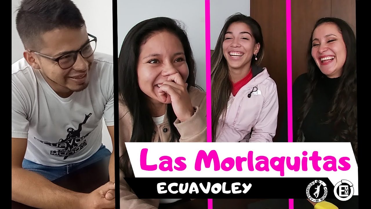 LAS MORLAQUITAS - Hablando de Ecuavoley - Teffa, Génesis y Silvy
