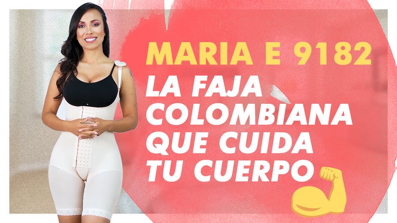 Maria E Fajas 9182 Review: Conoce las mejores fajas colombianas que sí cuidan tu cuerpo
