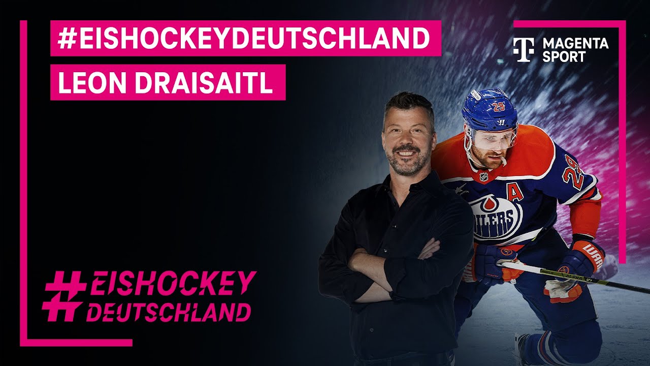 #EishockeyDeutschland - Leon Draisaitl im Gespräch mit Rick Goldmann | MAGENTA SPORT