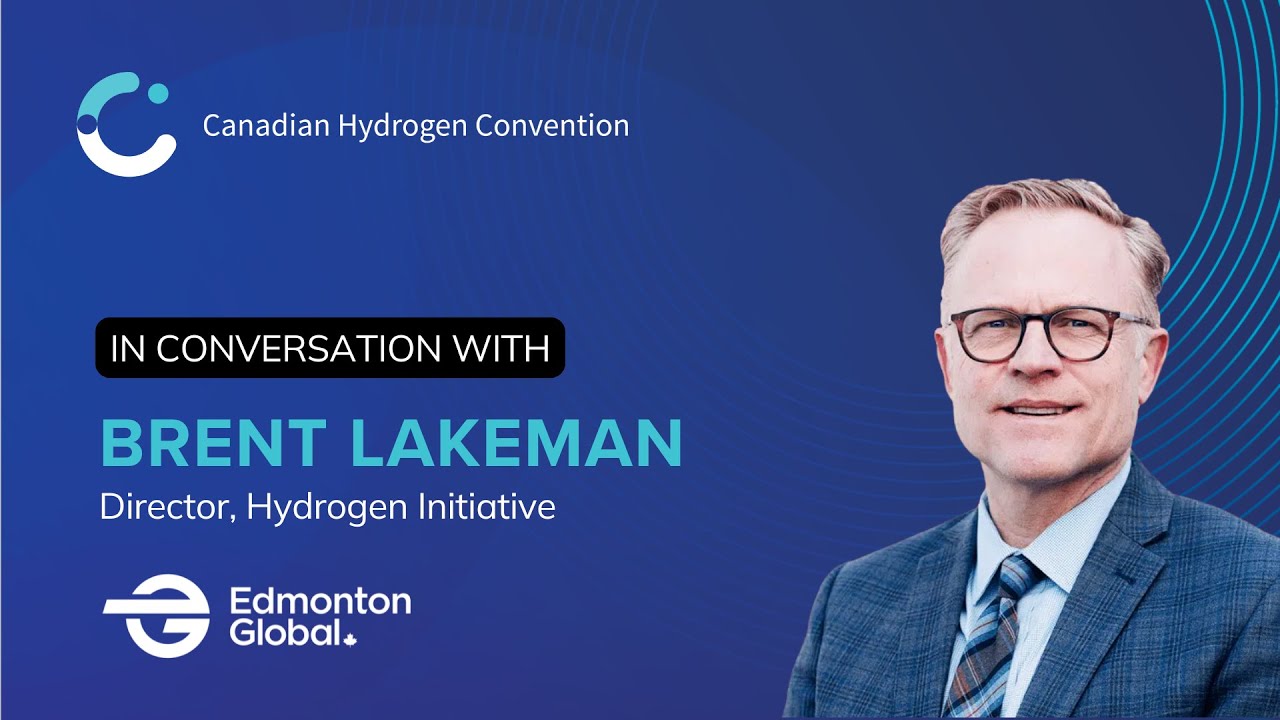 Canadian Hydrogen Convention: The Edmonton region is at the forefront of hydrogen innovation