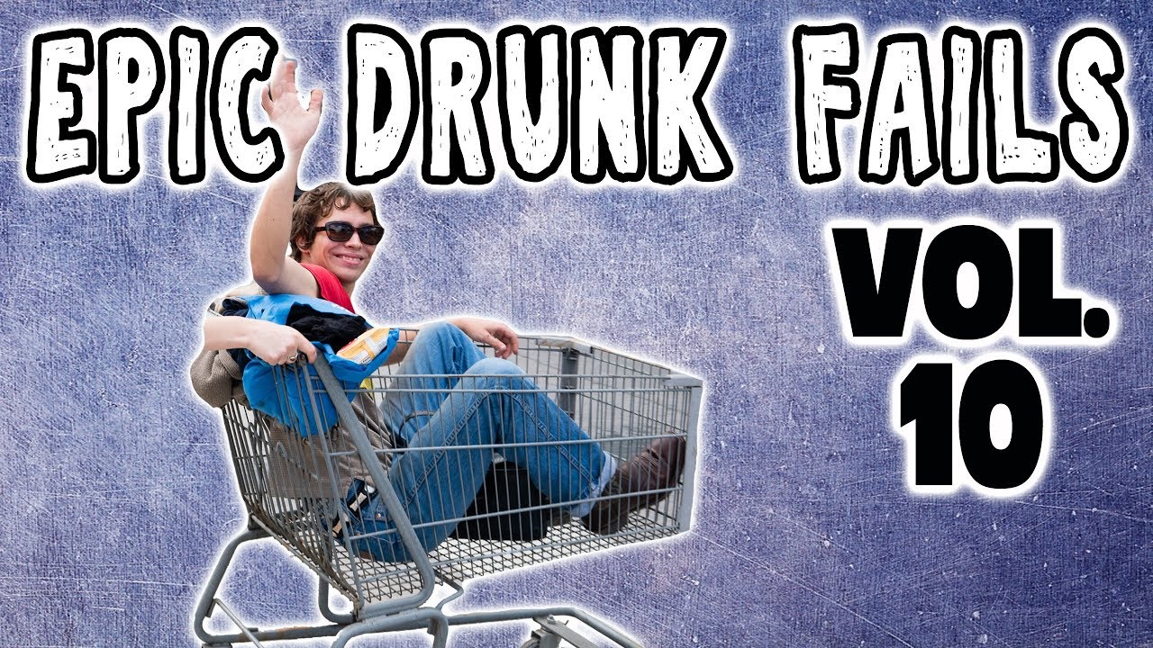 DRUNK FAIL COMPILATION VOL 10: DRUNK PEOPLE DOING THINGS - Epic Fails, Falls, and Insanity!