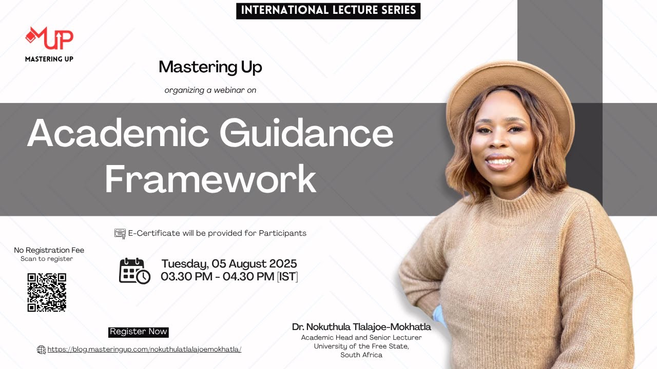 Academic Guidance Framework | Dr. Nokuthula Tlalajoe-Mokhatla | Mastering Up