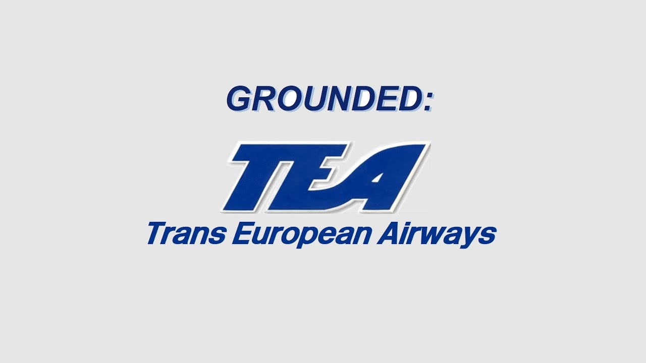 Grounded: Trans European Airways