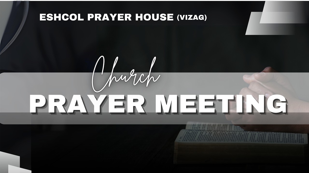 Church Prayer Meeting || 13-02-2026 || Eshcol Prayer House - Vizag