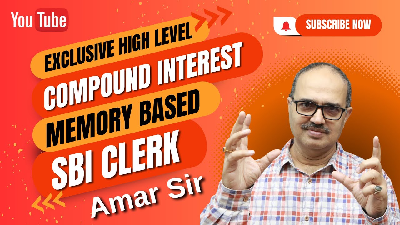 Compound Interest for SBI Clerk 2023 | Amar Sir Magic @AmarSirmaths