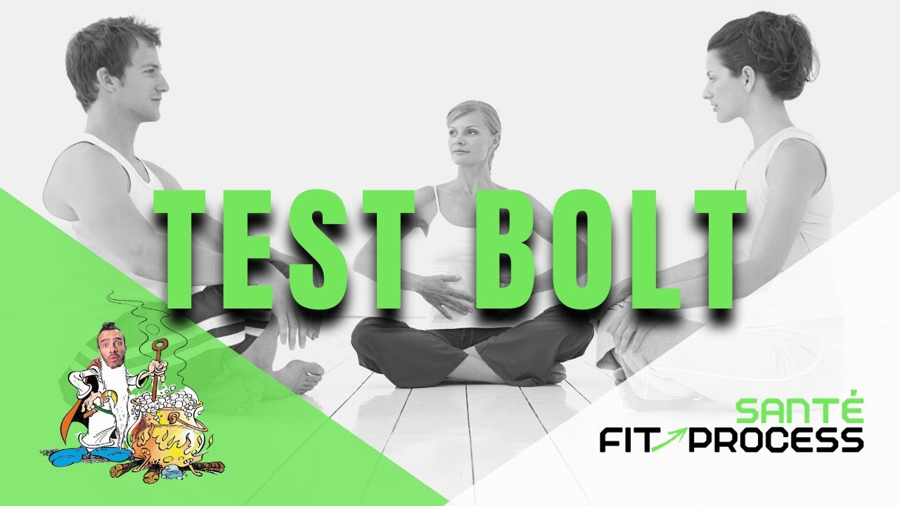 TEST BOLT (TEST RESPIRATOIRE) - par FitProcess Santé
