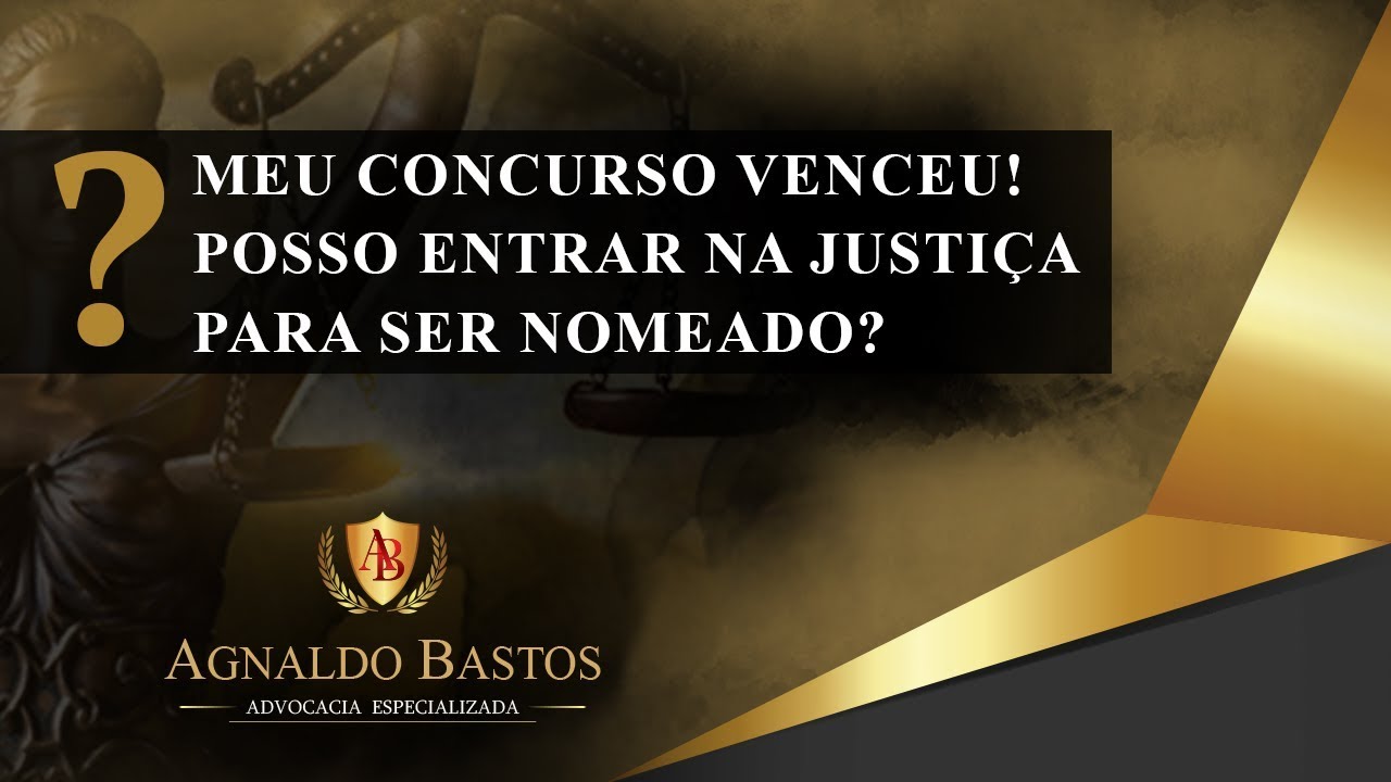 Meu concurso venceu! Posso entrar na Justi&ccedil;a para ser nomeado?
