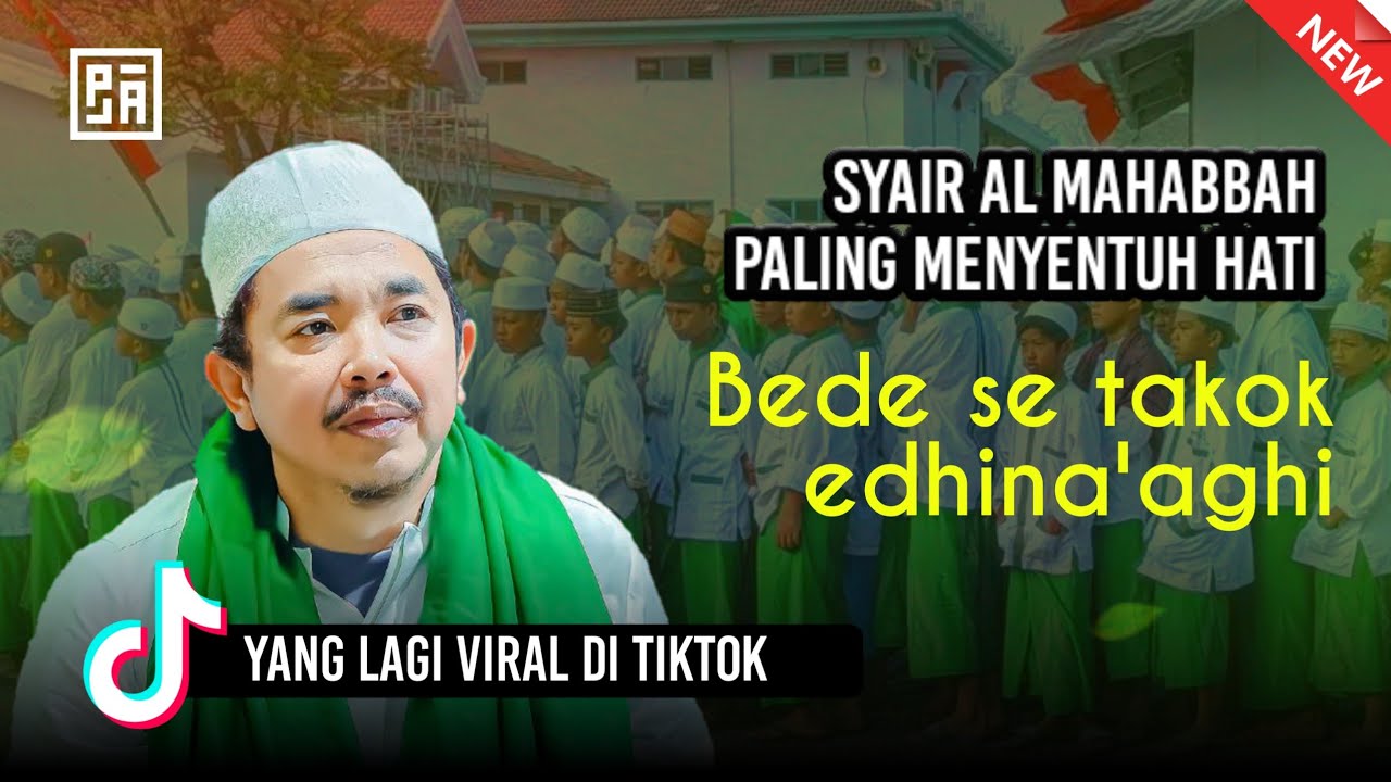 Bede se takok edhina'aghi - Al Mahabbah ( yang lagi Viral di tiktok ) Duh Kanjing Nabi