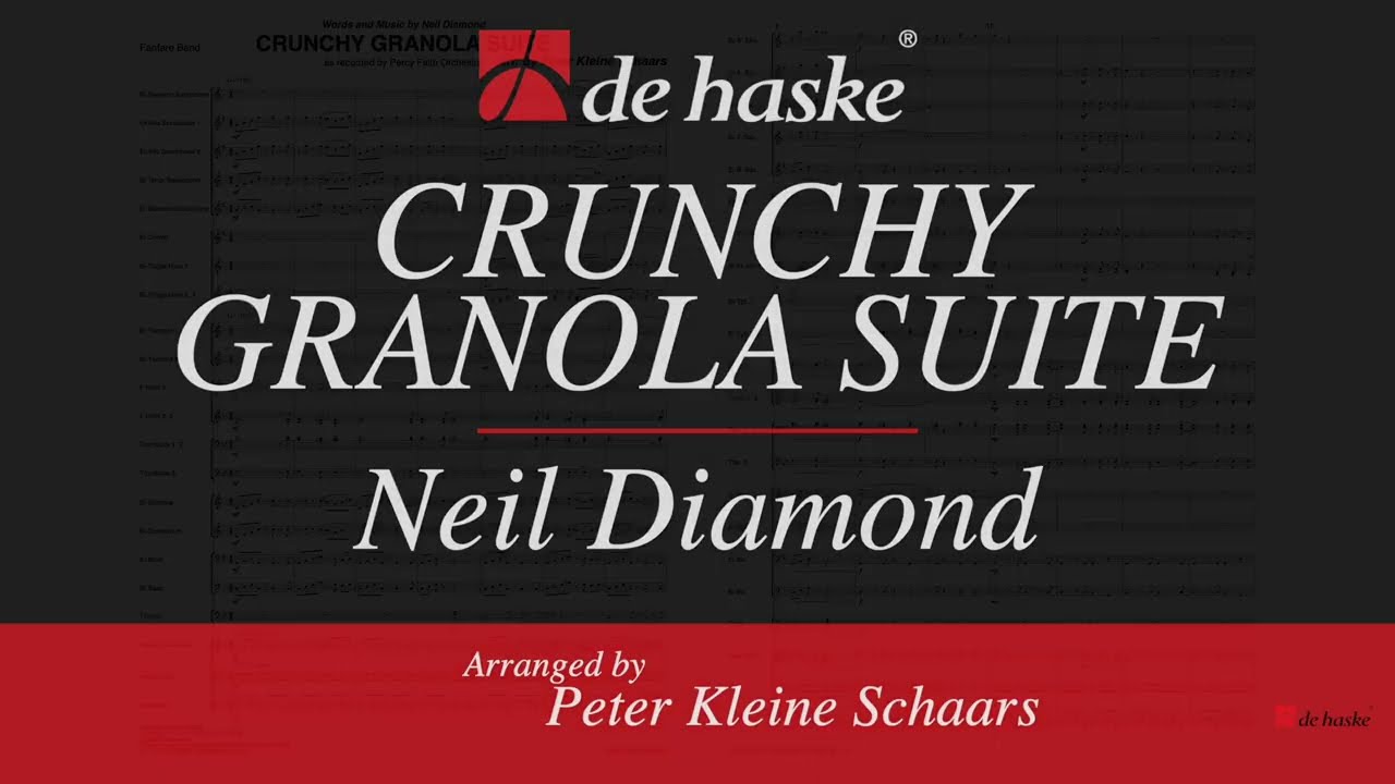 Crunchy Granola Suite – arranged by Peter Kleine Schaars