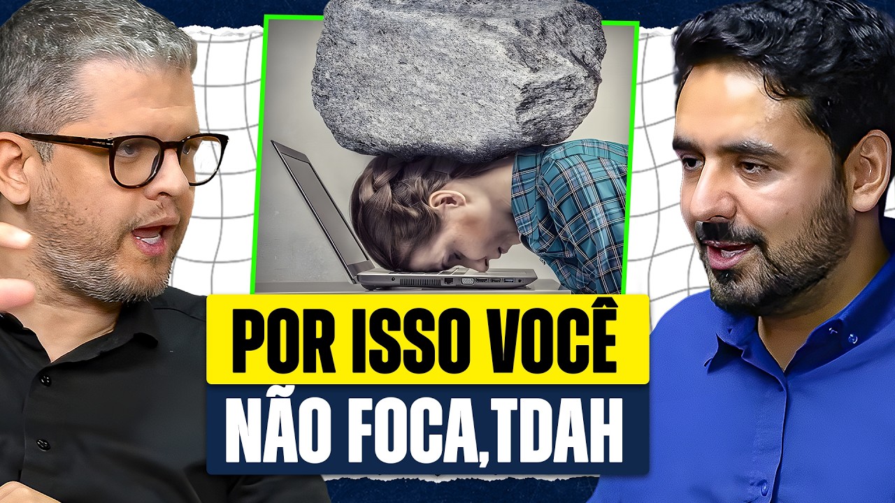 Entenda TUDO sobre FALTA DE FOCO e DESORGANIZAÇÃO do TDAH - Psiquiatra Explica