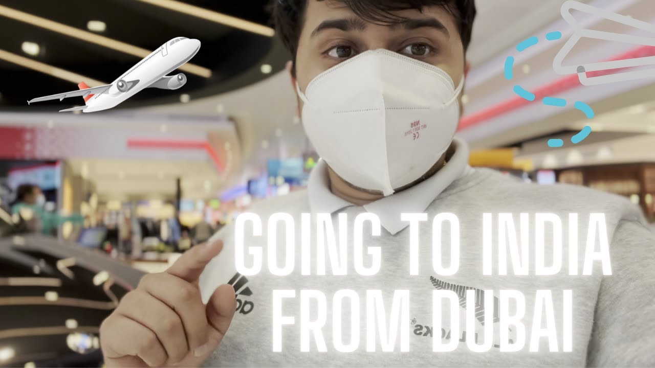 GOING BACK TO INDIA AFTER A LONG TIME | DUBAI TO INDIA | WELCOME HOME