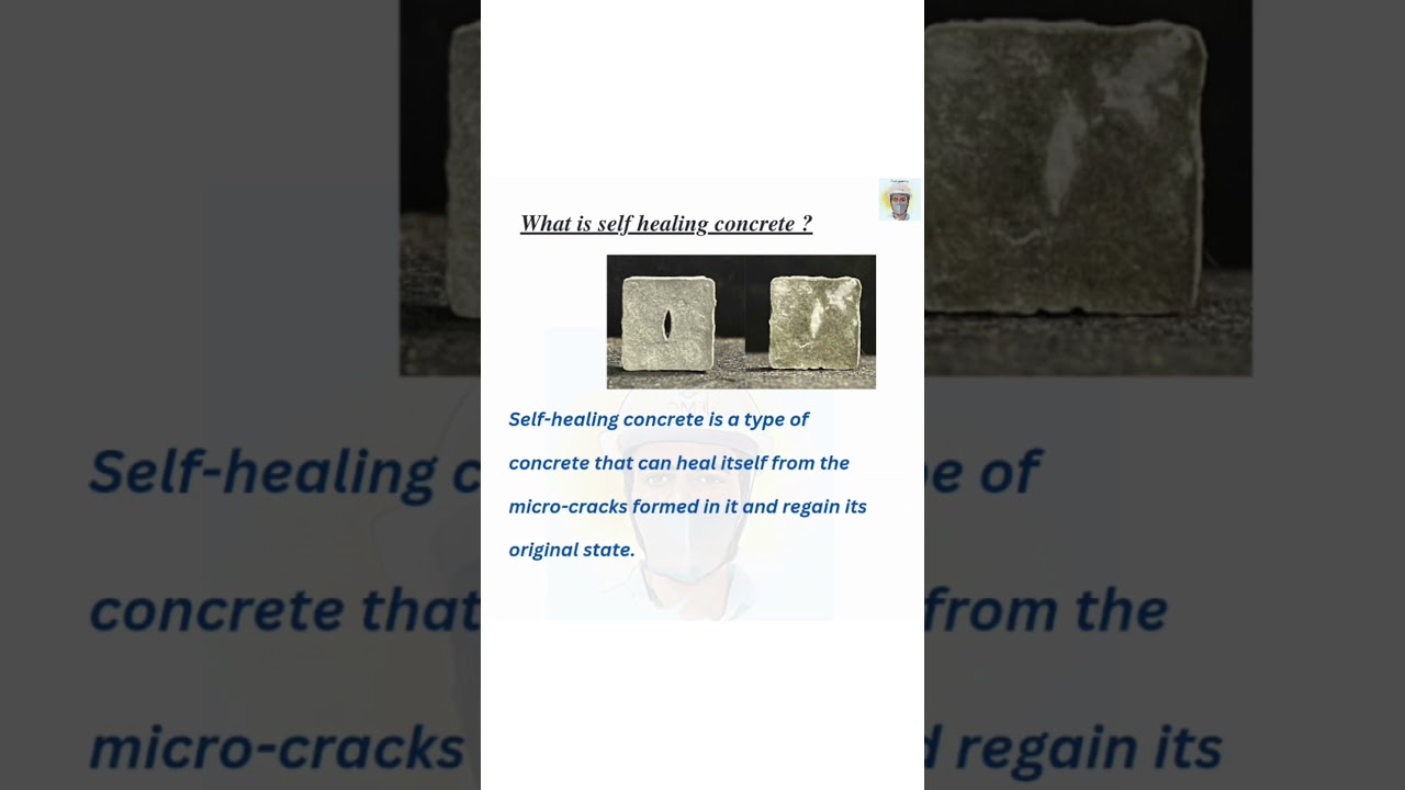 What is self healing concrete, concrete technology, reinforcement cement concrete