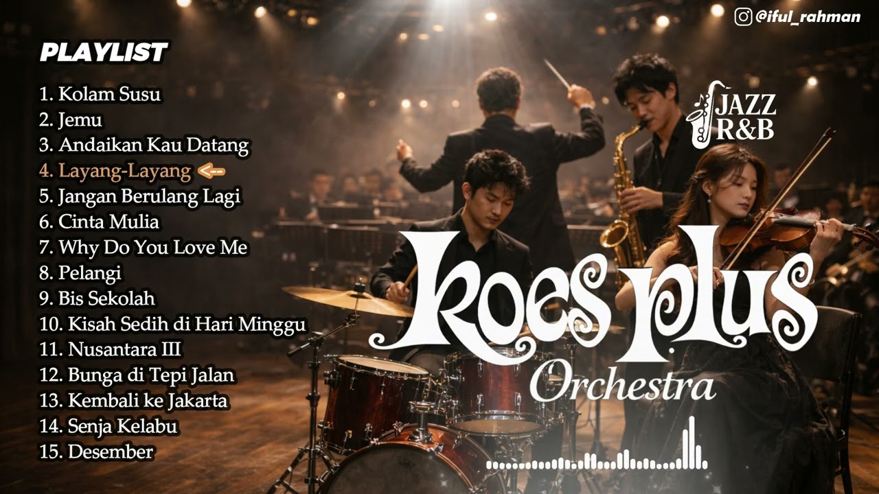 Koes Plus Full Album Orchestra Jazz R&B Cover | Female & Male Vocal | Cover By Iful Rahman