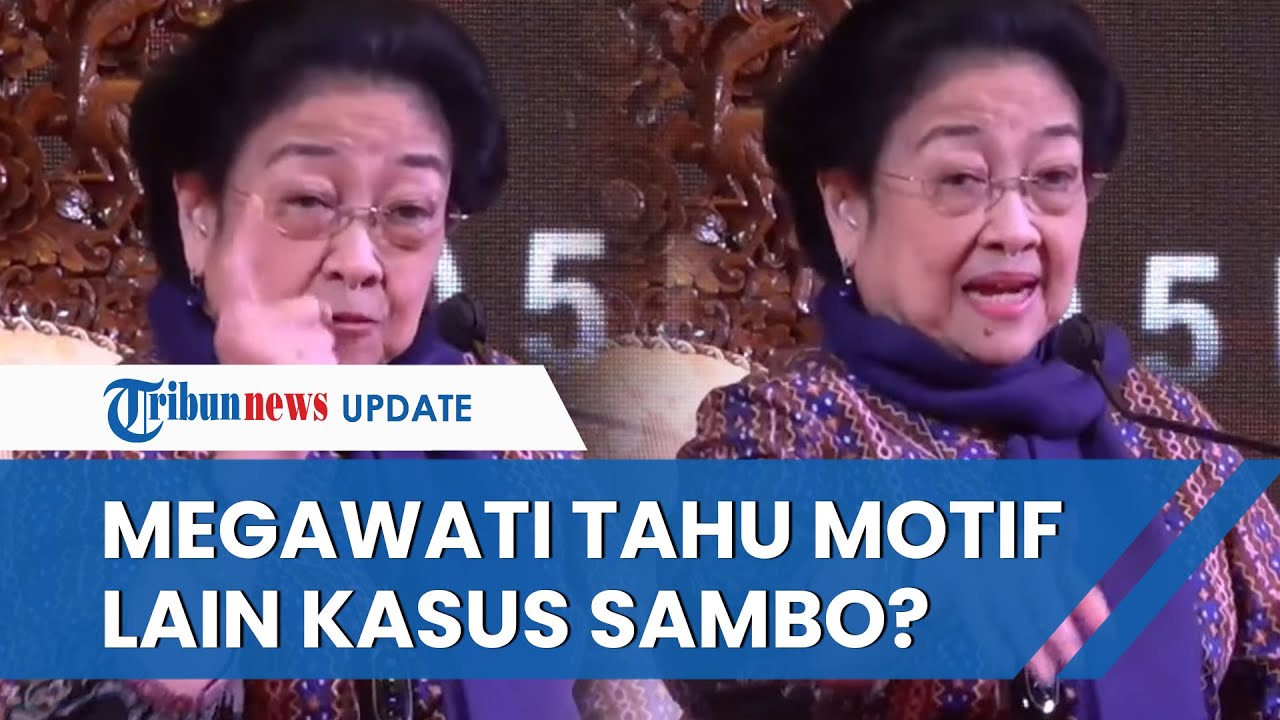 Megawati: Kalau Motifnya Itu Pak Sambo, Saya Enggak Percaya, tapi Saya Enggak Mau Cerita
