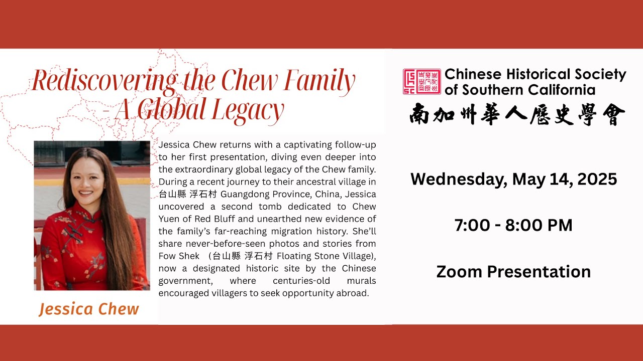 May 2025 Program Rediscovering the Chew Family   A Global Legacy
