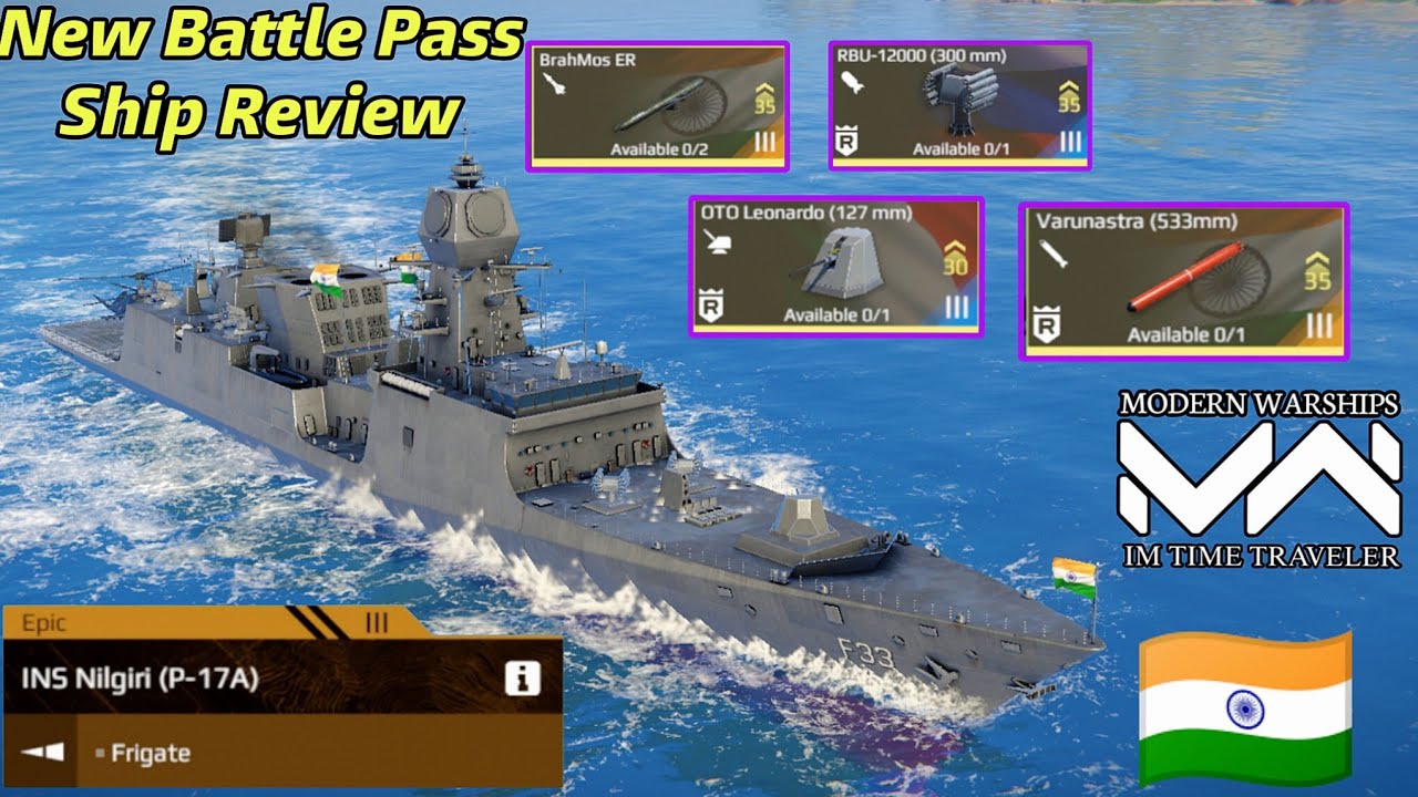 Modern Warships INS Nilgiri (P-17A) | New BattlePass Indian 🇮🇳 Ship Review & Gameplay
