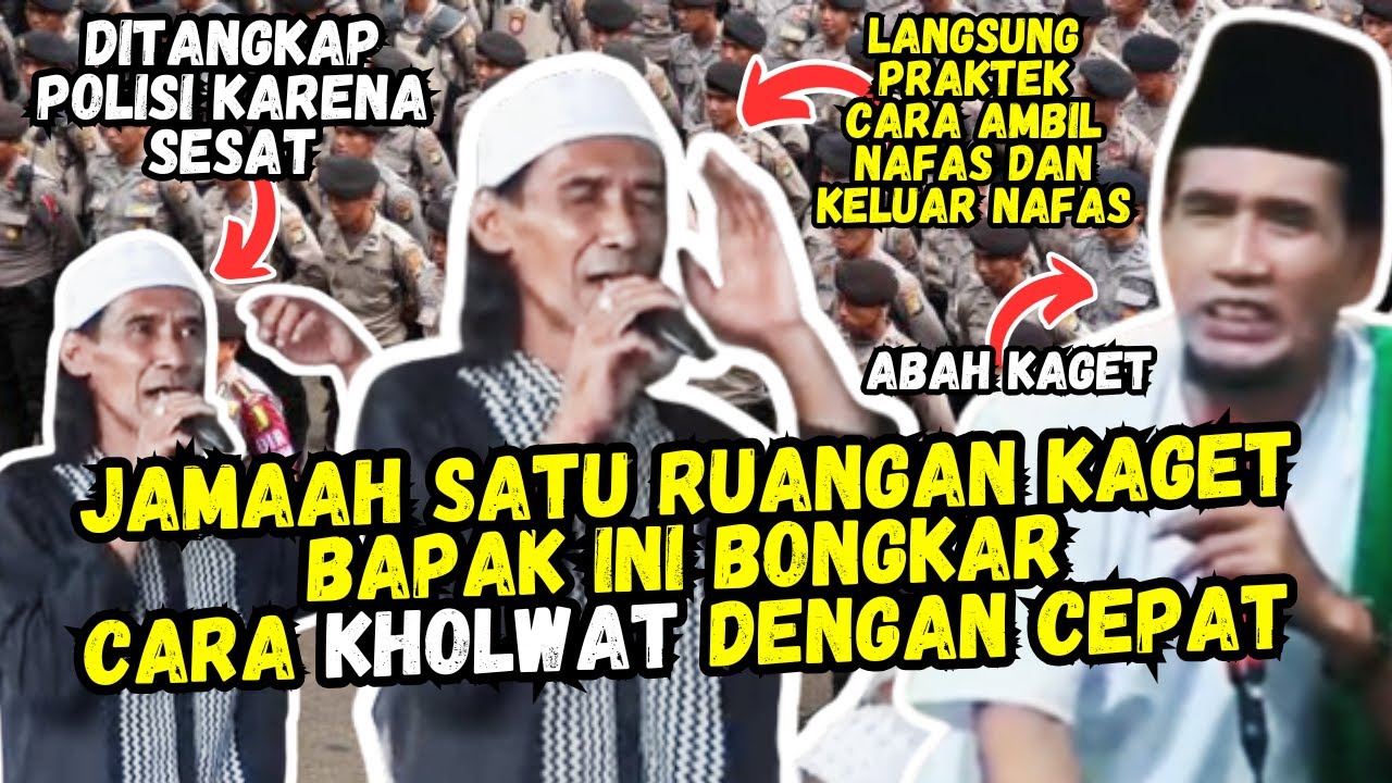 DITANGKAP POLISI KARENA SESAT TAK DISANGKA PUNYA TRIK KHOLWAT DENGAN CEPAT GUS MUKHLASON ROSYID