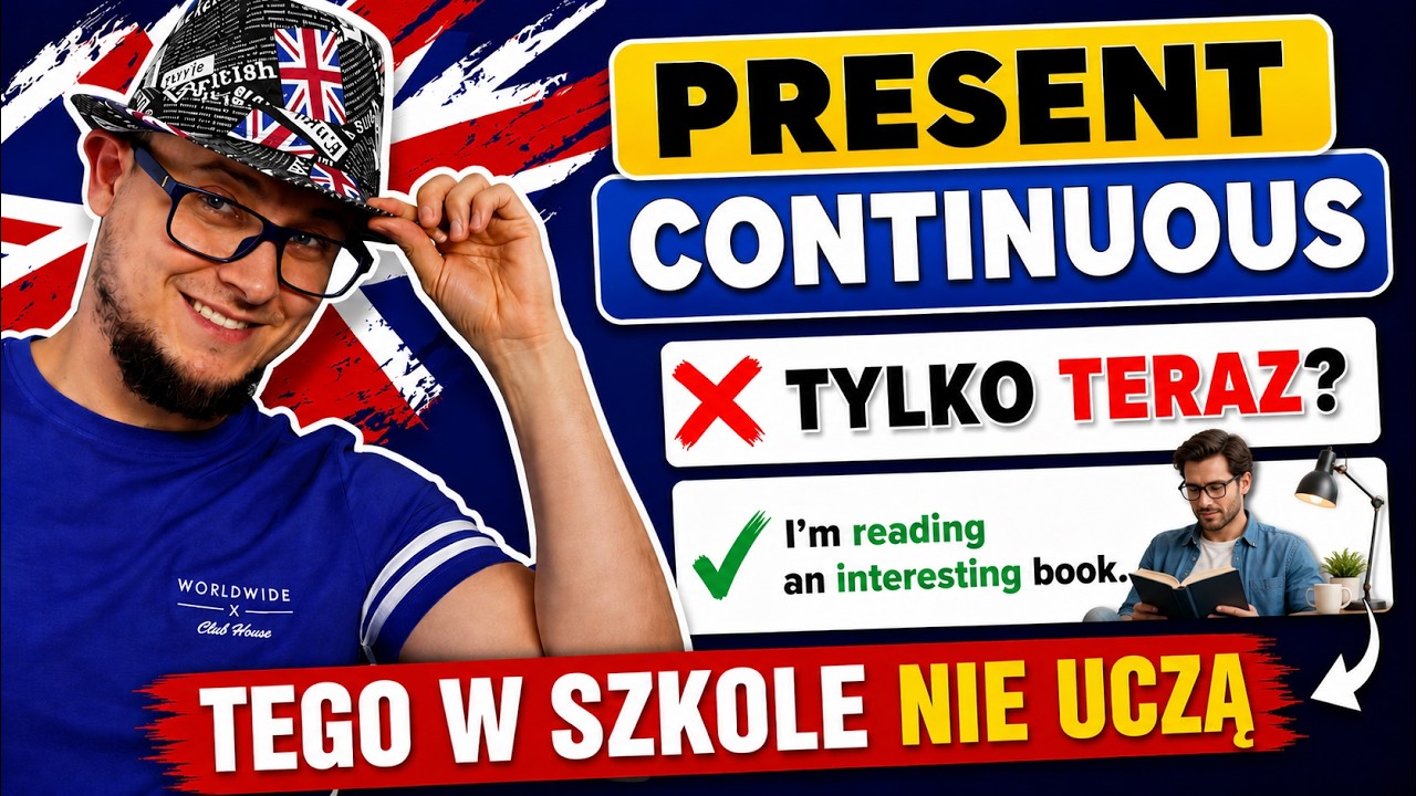 WSZYSTKO O PRESENT CONTINUOUS w 30 minut! MUSISZ TO ZOBACZYĆ!TEGO W SZKOLE NIE UCZĄ!