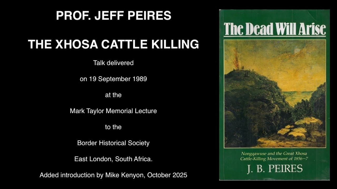 The Xhosa Cattle Killing by Jeff Peires on 19 September 1989