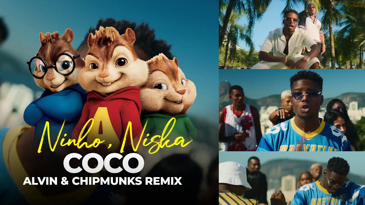 Ninho, Niska   Coco (Alvin and Chipmunk Version) 2024 @uyenninh@ninho @NiskaOfficiel91
