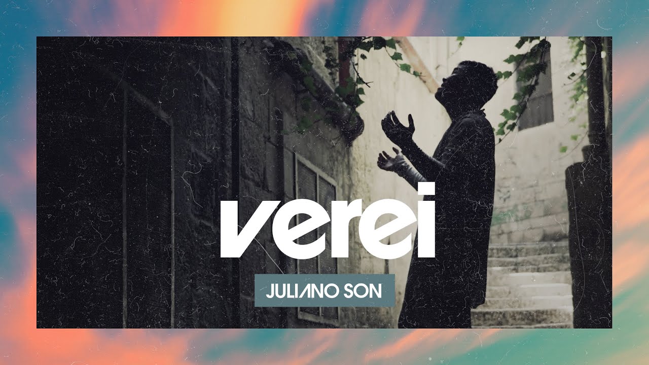 Juliano Son | Verei - Clipe Oficial