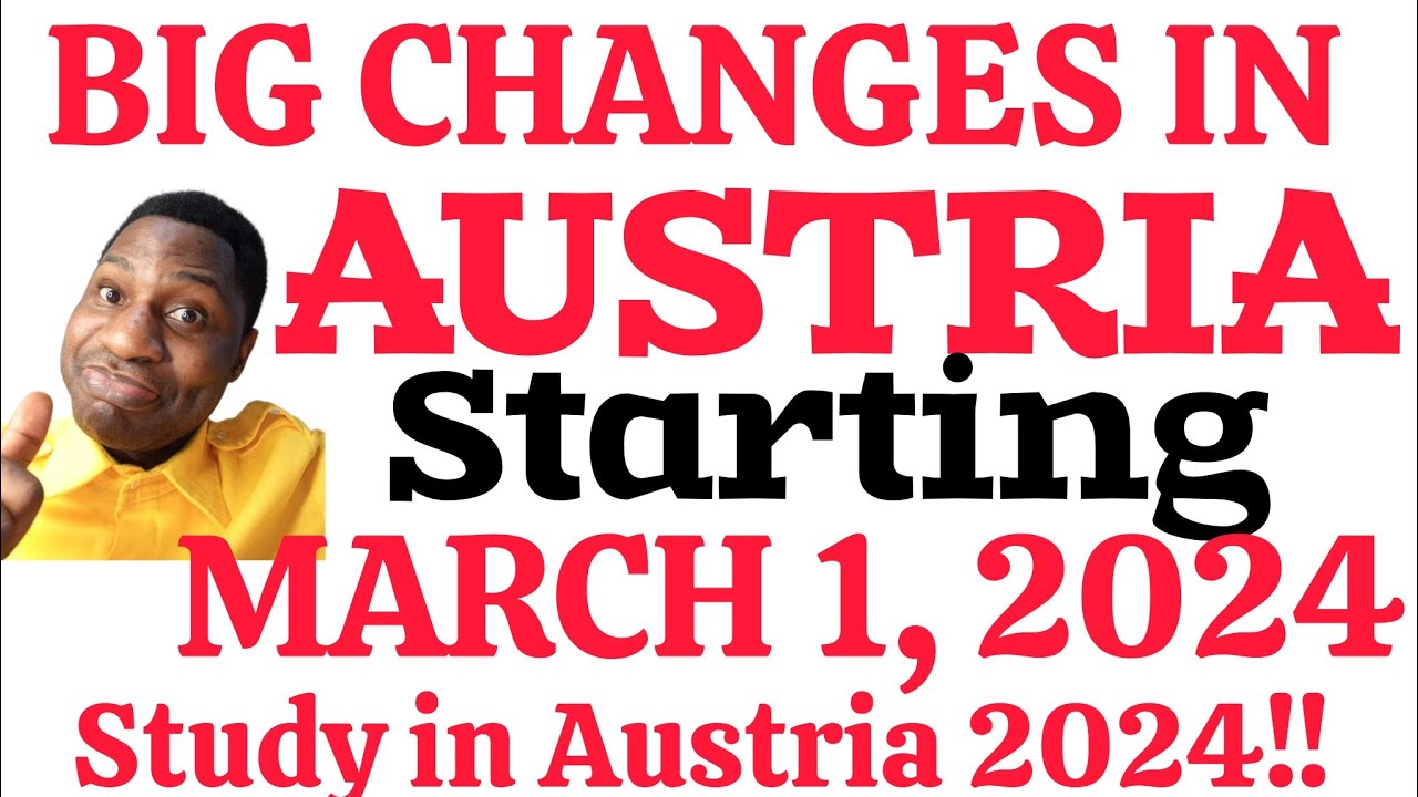 BIG CHANGES IN 🇦🇹AUSTRIA FROM 1 MARCH 2024| FEES, VÉRIFICATION AND MORE