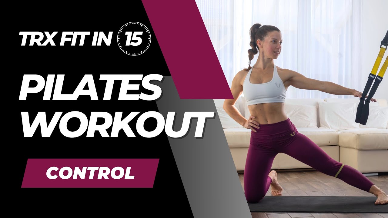 15 Min TRX Pilates Workout | TRX Exercises for Strength, Stability, and Flexibility