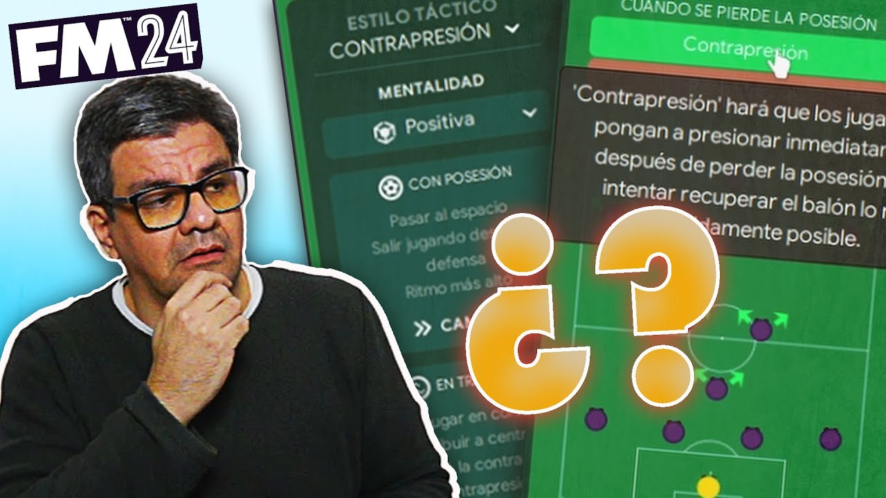 📖 ✍️ ¿Jugar CONTRAPRESIÓN o CONTRAPRESIONAR? | Football Manager 2024