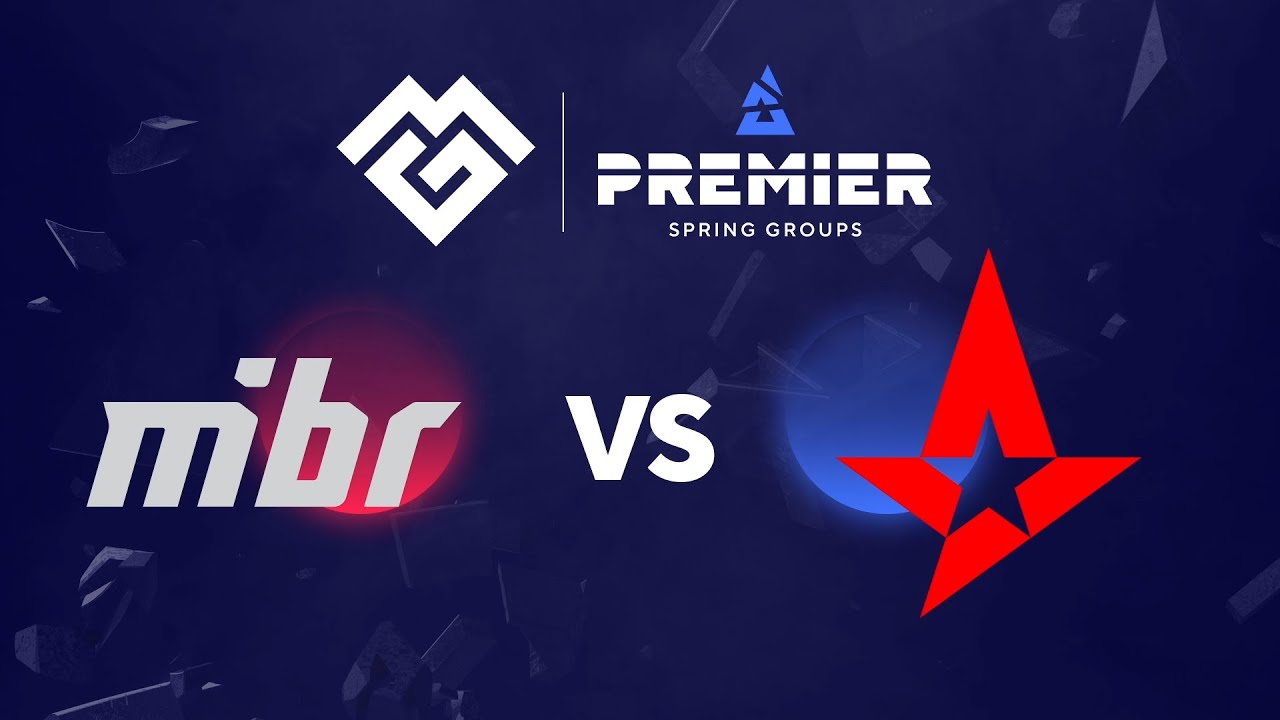 BLAST Premier Spring Groups - Astralis vs MIBR