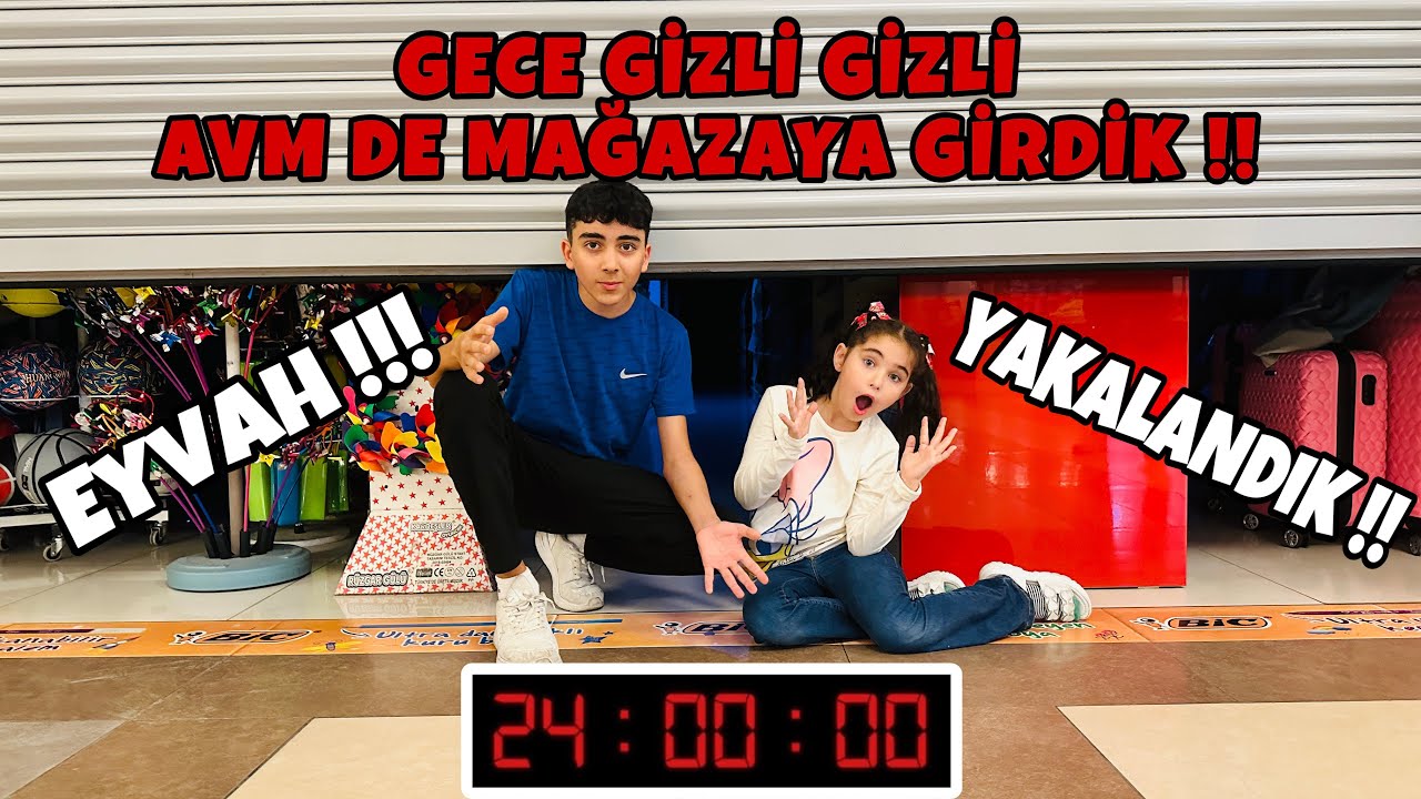 GECE GİZLİ AVM DE MAĞAZADA KALDIK !! EYVAH !! YAKALANDIK !!