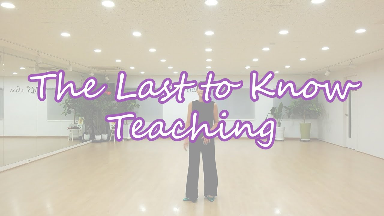 The Last to Know Teaching Video by Misuk La