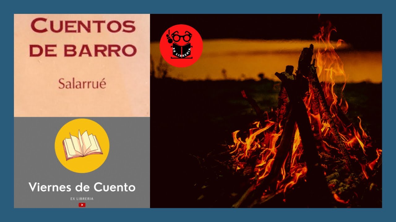 Cuento La Brasa. Cuentos de Barro (Salarrué)