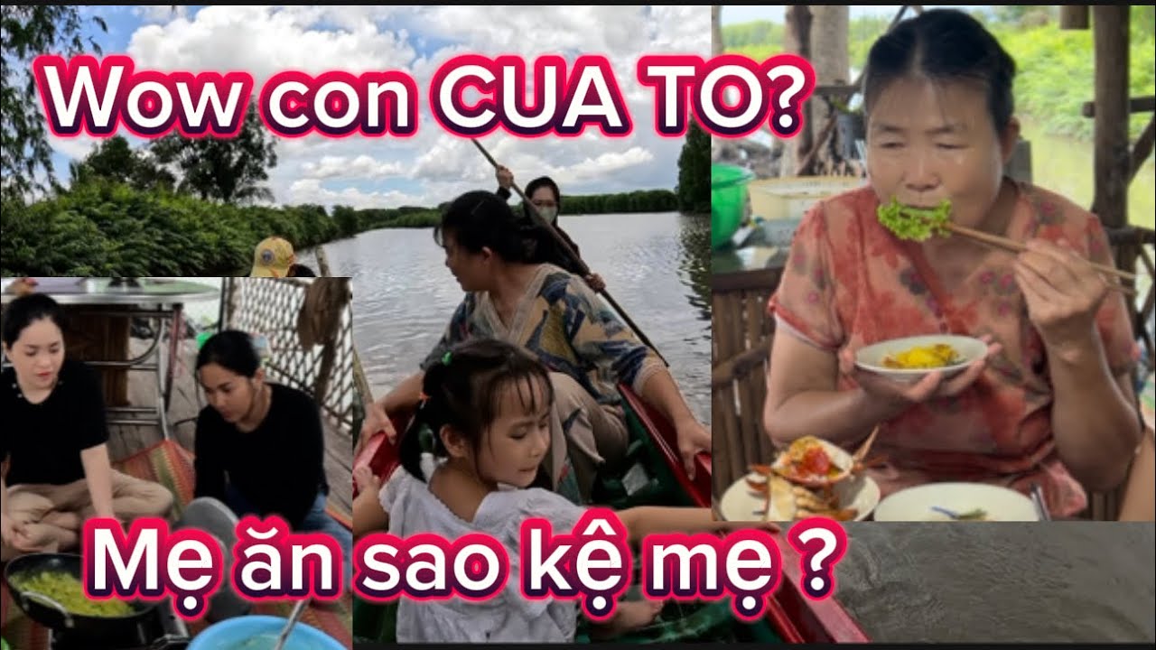 Mẹ chồng Trung Quốc có THÍCH NGHI sông nước miền Tây_dẫn đi bắt cua,chiên bánh xèo phản ứng CHOÁNG ?