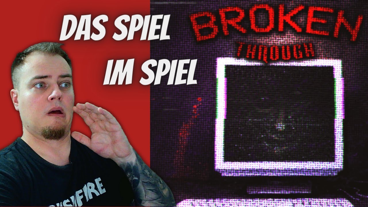Wir werden in das Spiel gesaugt ! | Broken Through | voller Durchlauf | Gameplay Deutsch