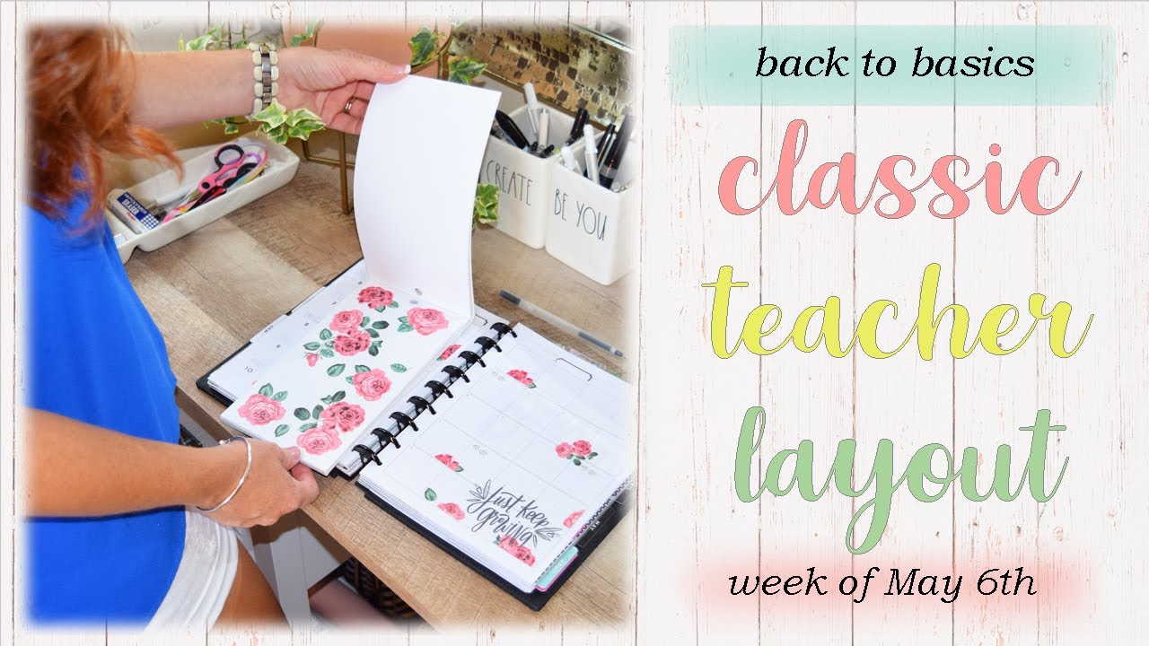 Back to Basics Series #1 - Classic Teacher/Homeschool Layout Week of May 6th