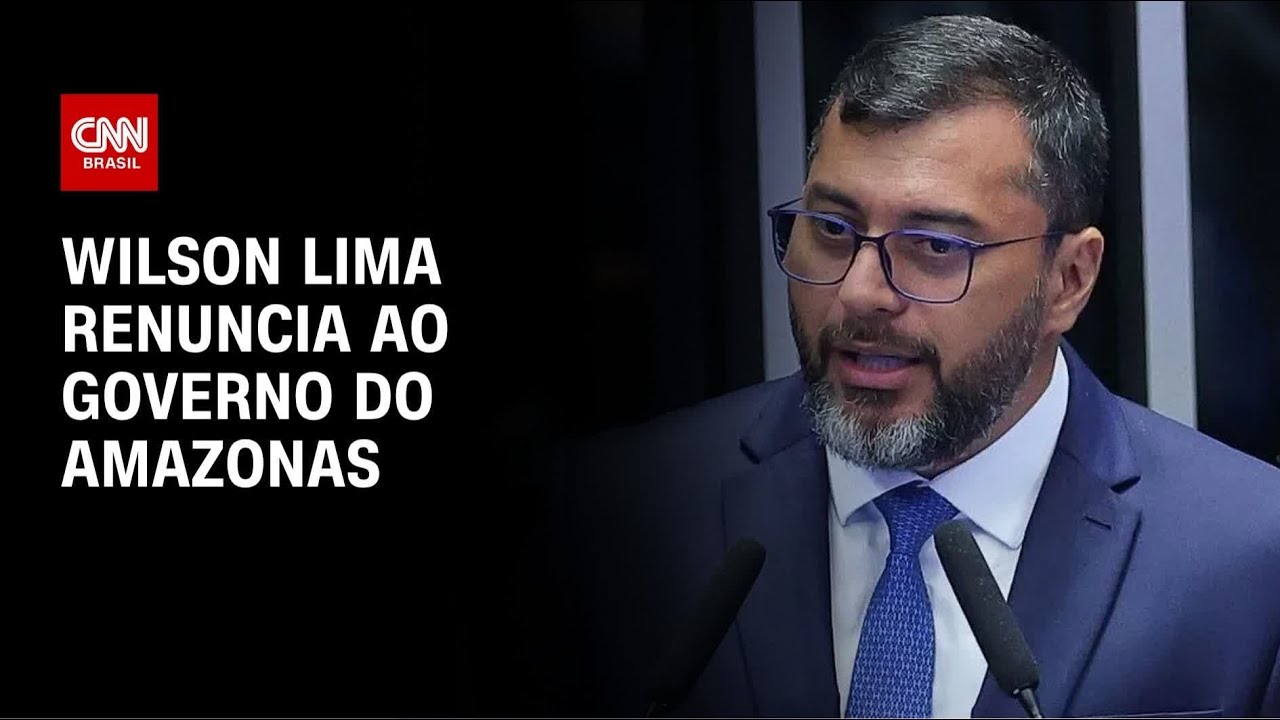 Ap&oacute;s anunciar que ficaria, Wilson Lima renuncia ao governo do Amazonas | AGORA CNN