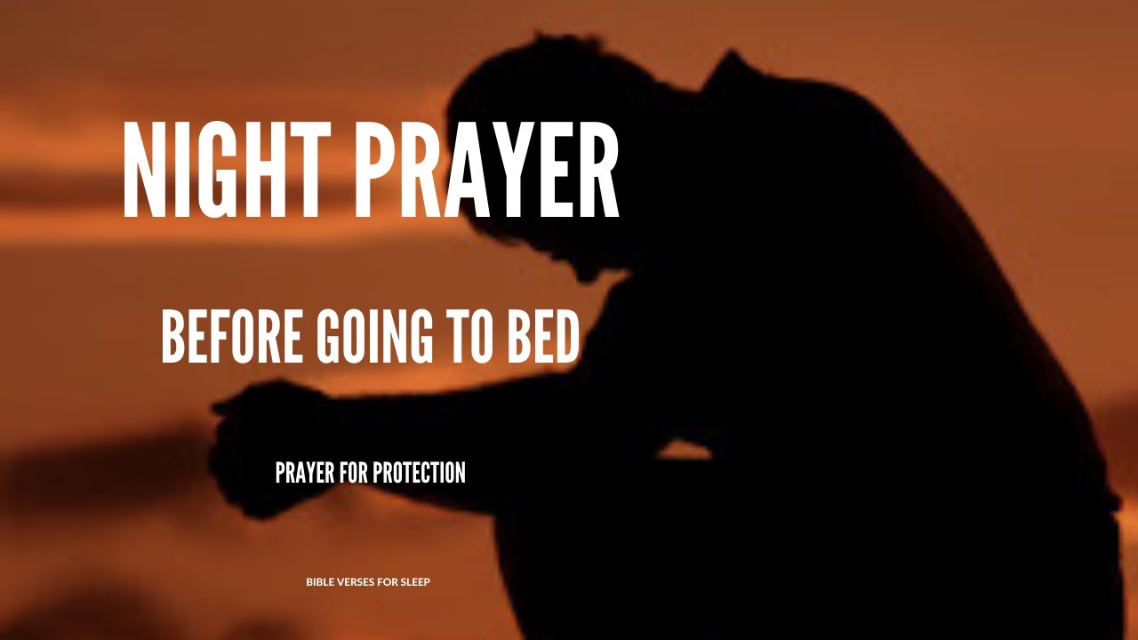 NIGHT PRAYER BEFORE GOING TO BED | PRAYER BEFORE SLEEP
