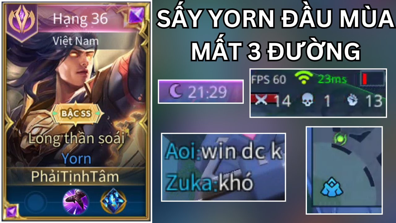 Sấy Yorn Rank Đầu Mùa Mất 3 Đường Cực Kỳ Căng Thẳng