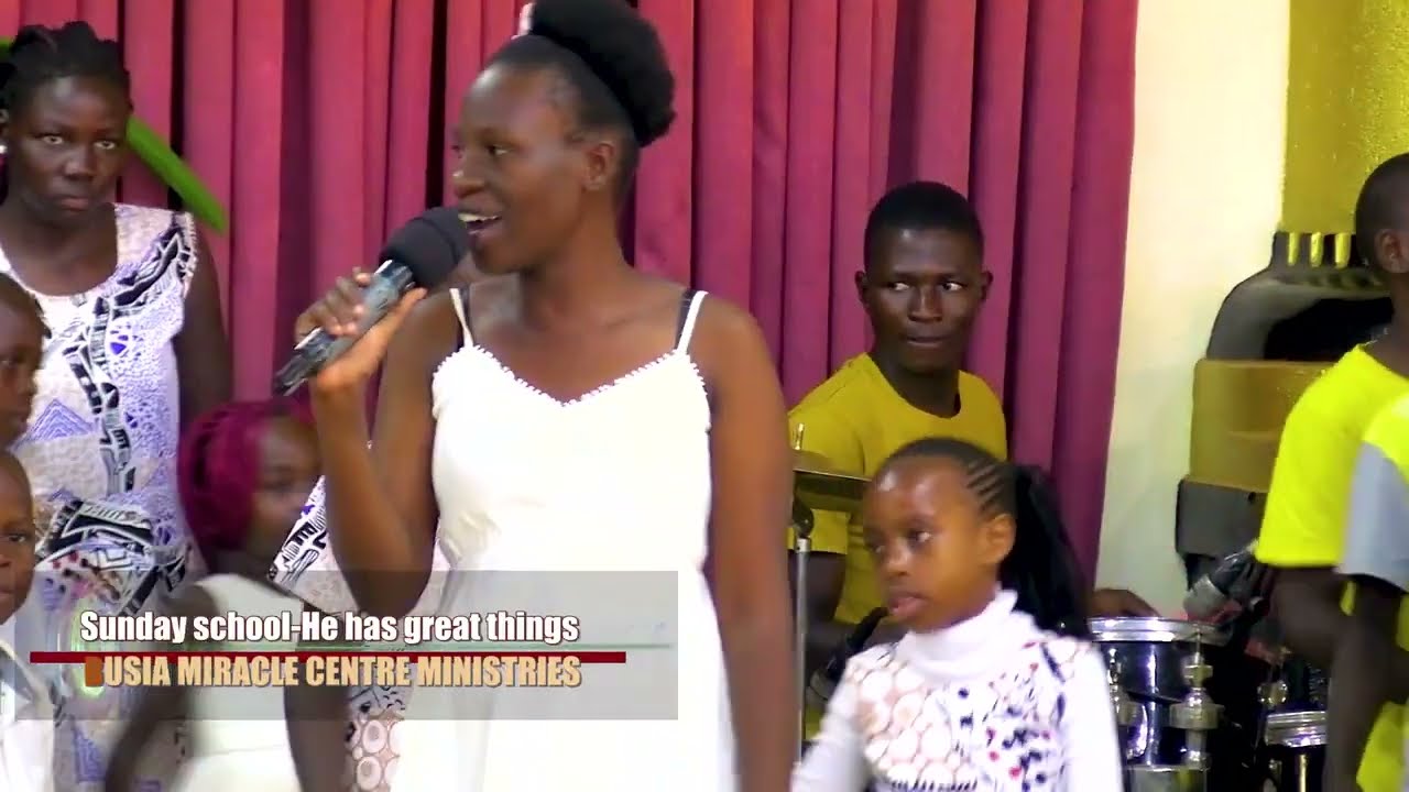 Sunday School.  He has great things {THANKS GIVING 2022}. BUSIA MIRACLE CENTRE.