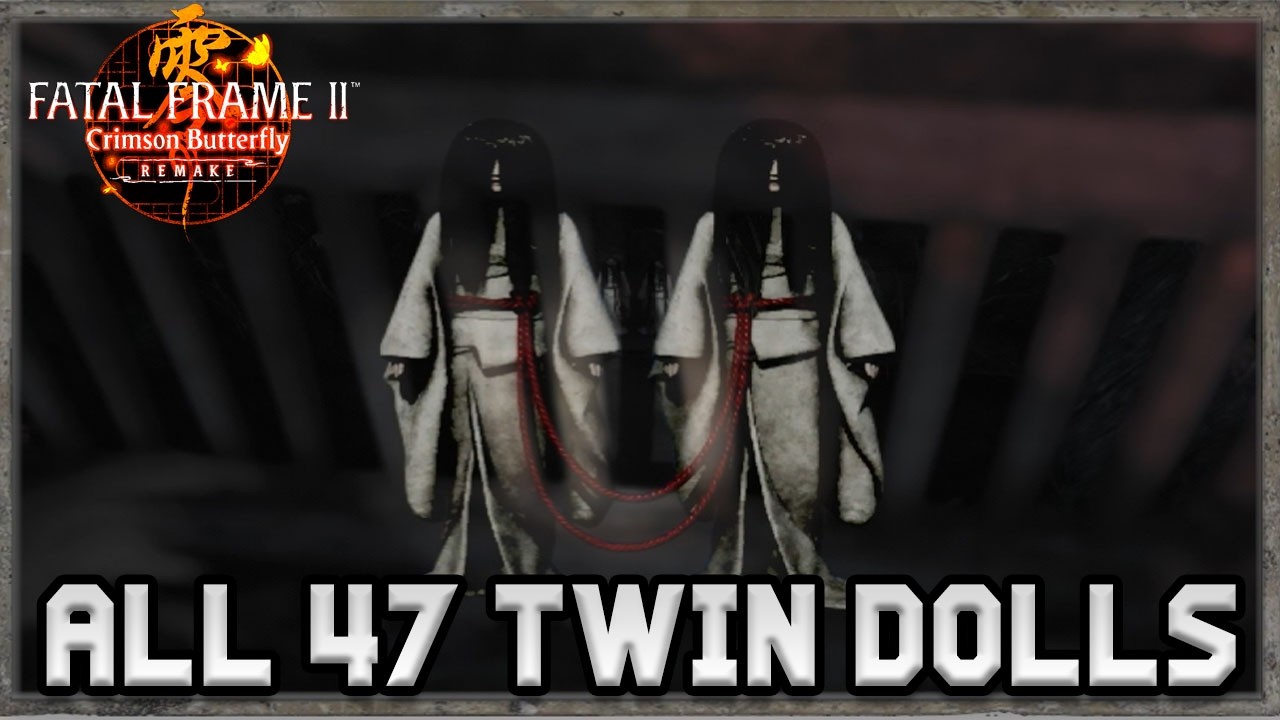All Twin Dolls Locations (Numbered Order) – FATAL FRAME II: Crimson Butterfly REMAKE