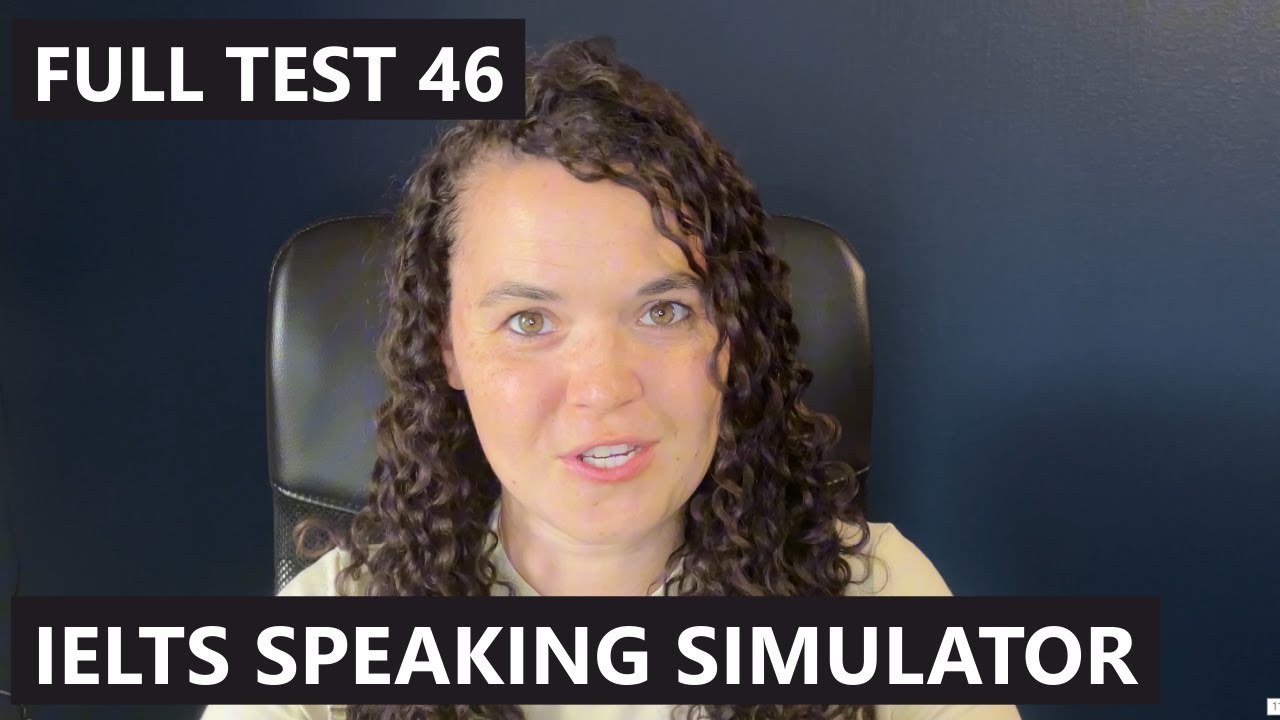 IELTS Speaking Simulator 46