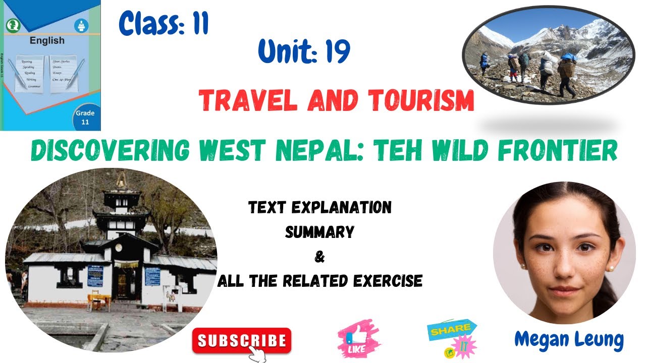 CLASS 11 II UNIT 19 II TRAVEL AND TOURISM II DISCOVERING WEST NEPAL📚THE WILD FRONTIER👉EXPLANATION